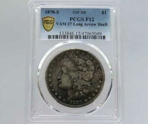 1878-S �����K����݁ATOP 100 PCGS F12 VAM 27 �����O�A���[�V���t�g�A���Ɋ�