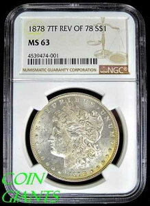1878�N 7TF Rev 78 �����K����� NGC MS 63 UNC BU VAM-70 TOP 100 DDO�R�C��