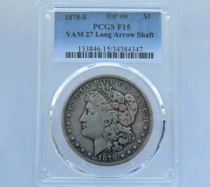 1878-S �����K����݁ATOP 100 PCGS F15 VAM 27 �����O�A���[�V���t�g�A���Ɋ�
