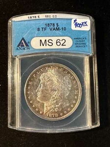 1878�N ���[�K���E�_���[ 8���H�� VAM 10 ANACS MS 62