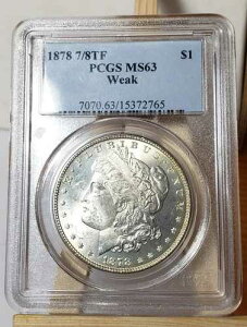 1878-P ���[�K�� �h�� - 7/8 �e�[���t�F�U�[ & �N���b�V��!- �Z�~�L�[!!- PCGS MS 63!!!