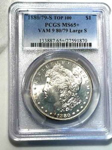 1880/79-S VAM 9 Large S TOP 100 �����K���_���[ PCGS MS 65+ �f���炵���R�C��