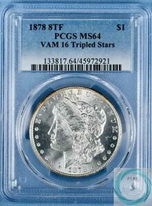 1878 8TF ���[�K�� �_���[ PCGS MS64 VAM 16 �g���v�� �X�^�[ - �u���X�g �z���C�g!!!