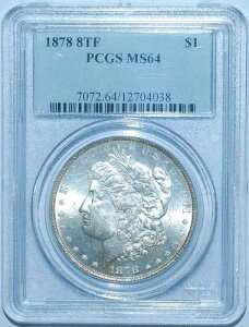 1878�N 8TF PCGS MS64 VAM-16 �g���v���X�^�[ 8���H �����K�����