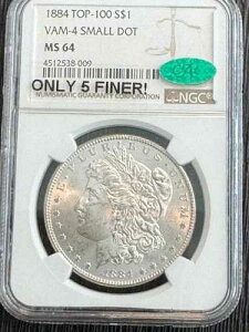 1884�N VAM-4 �X���[���h�b�g �g�b�v100 �����K���h�� MS64 NGC CAC���F