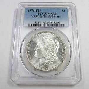 1878�N 8TF 8�t�F�U�[ PCGS MS63 VAM 16�g���v���X�^�[ �V���o�[ �����K���h�� $1 57111A