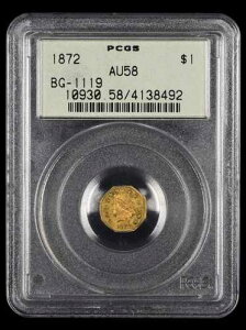 1872�N �J���t�H���j�A�S�[���h 1�h�� ���p�`�C���f�B�A�� BG-1119 PCGS AU58 OGH