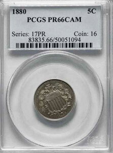 1880�N PCGS PR66CAM �ߏ��]�����ꂽ�L�[�f�[�g 5C �J���I �V�[���h�j�b�P��