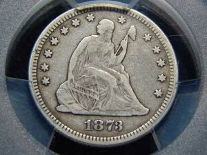 1873 �N 25 �Z���g ���ȃ��o�e�B �N�H�[�^�[ �R�C���A���Ȃ��A���� 3 VF-20 PCGS�A�^�t �f�[�g �R�C��!