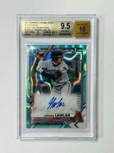 2021 BOWMAN CHROME DRAFT JORDAN LAWLAR AQUA LAVA REFRACTORS /199 BGS 9.5 AUTO 10