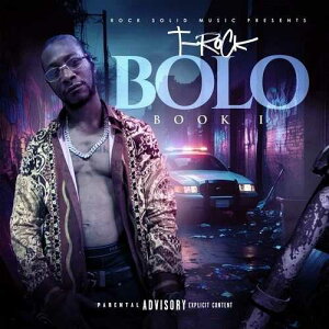 T-Rock - BOLO: Book I (2026�N�����̍ŐV�����A���o���AATL Rap Rock Solid)