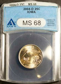 2004-D 25セント アイオワ州記念硬貨 MS 68 ANACS 1506659 + ボーナス