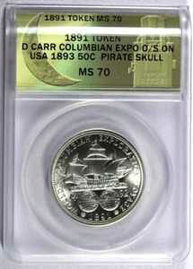 1891�N ANACS MS70 Dan Carr Columbian Expo O/S on 1893 50C �C���X�J���g�[�N��-