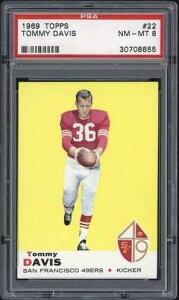 1969�N Topps �g�~�[�E�f�C�r�X #22 PSA 8 NM-MT �T���t�����V�X�R�E�t�H�[�e�B�i�C�i�[�Y