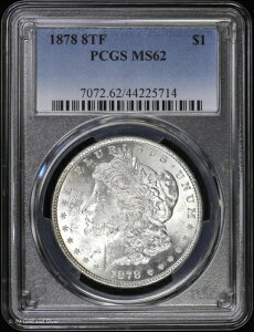 1878-P 8TF $1 �����K���E�_���[ PCGS MS 62 | 8���̔��H�� ������ UNC
