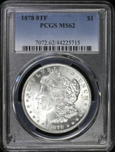 1878-P 8TF $1 �����K���E�_���[ PCGS MS 62 | 8���̔��H�� ������ UNC