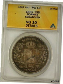 【極美品/品質保証書付】 アンティークコイン コイン 金貨 銀貨 [送料無料] 1862 Norway One Specie Daler Silver Coin 1SD ANACS VG-10 Details Scratched