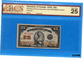 【極美品/品質保証書付】 アンティークコイン 硬貨 25 Cents 1923 Dominion of Canada Shinplaster Note Hyndman DC-24b - BCS VF-25 [送料無料] #oof-wr-009416-695
