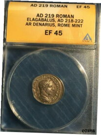 【極美品/品質保証書付】 アンティークコイン コイン 金貨 銀貨 [送料無料] Roman Empire Elagabalus AR Denarius = ANACS XF-45 = AD 219 == Emperor/Jupiter!