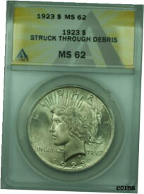 【極美品/品質保証書付】 アンティークコイン コイン 金貨 銀貨 [送料無料] 1923 Peace Silver Dollar $1 Coin ANACS MS-62 Struck Through Debris (28)