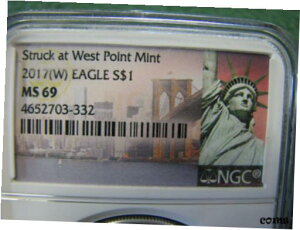 2017 W čVo[ C[O RC NGC MS 69 EFXg |Cgǂɓ2017 W U.S. Silver Eagle Coin NGC MS 69 STRUCK AT WEST POINT MINT