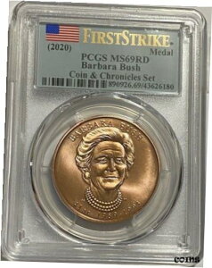 2020 o[o ubVz҃_ PCGS MS69 t@[Xg XgCN RC NjN2020 Barbara Bush Spouse Medal PCGS MS69 First Strike Coin Chronicles