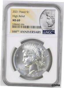2021 s[X_[ nC[t MS69 NGC 100 NLO2021 Peace Dollar High Relief MS69 NGC 100th Anniversary