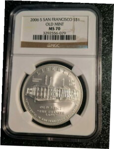 2006-S TtVXR I[h ~g LOVo[ h $1 NGC O[h MS-702006-S SAN FRANCISCO OLD MINT COMMEMORATIVE SILVER DOLLAR $1 NGC GRADED MS-70