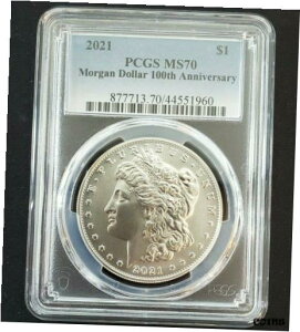 2021 P K h PCGS MS70 100 NLOtBftBAACoA & {bNXt2021 P Morgan Dollar PCGS MS70 100th Anniversary Philadelphia w/ CoA & Box