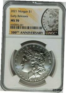 2021 MORGAN $1 NGC MS70 - 100 NLO - [X - [K [x -2021 MORGAN $1 NGC MS70 - 100th Anniversary - Early Releases - Morgan Label -