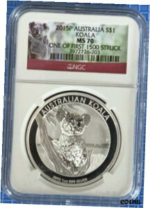 2015P I[XgA $1 Vo[ RA NGC MS70 1 IX ŏ 1500 XgCN2015P Australia $1 Silver Koala NGC MS70 1 oz One Of First 1500 Struck