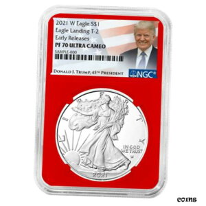 2021-W v[t $1 ^Cv 2 AJ Vo[ C[O NGC PF70UC ER gv x bh RA2021-W Proof $1 Type 2 American Silver Eagle NGC PF70UC ER Trump Label Red Core