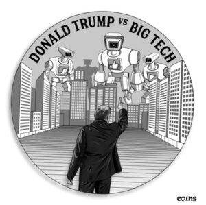 TRUMP 1IX .999 Vo[ BU EhuTRUMP VS BIG TECHvTRUMP 1 Oz .999 Silver BU Round " TRUMP VS BIG TECH "
