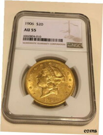 【極美品/品質保証書付】 アンティークコイン 金貨 1906 AU55 NGC $20 Liberty Double Eagle Gold Coin very nice tough P-mint (no PCGS [送料無料] #gct-wr-010175-3952
