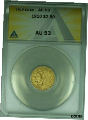 アンティークコイン コイン 金貨 銀貨 [送料無料] 1910 Indian Head Quarter Eagle $2.50 Gold Coin ANACS AU-53のサムネイル