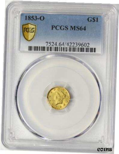 【極美品/品質保証書付】 アンティークコイン 金貨 1853-O G$1 Type 1 Gold Dollar PCGS MS64 [送料無料] #got-wr-010193-1886：金銀プラチナ ワールドリソース