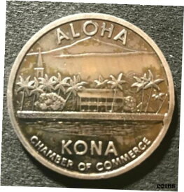 【極美品/品質保証書付】 アンティークコイン コイン 金貨 銀貨 [送料無料] 1972 HAWAII KONA CHAMBER OF COMMERCE SOUVENIR KONA DOLLAR