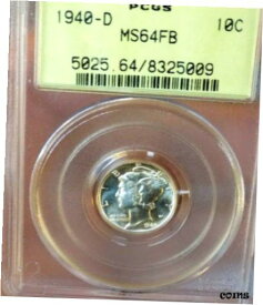 【極美品/品質保証書付】 アンティークコイン コイン 金貨 銀貨 [送料無料] MERCURY DIME 1940 D PCGS MS 64 FB OLD GREEN HOLDER UNDER GRADE MONSTER