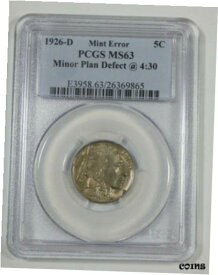 【極美品/品質保証書付】 アンティークコイン コイン 金貨 銀貨 [送料無料] MINT ERROR 1926-D Buffalo Nickel CERTIFIED PCGS MS 63 ~ Minor Planchet Defect