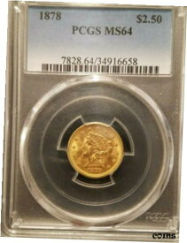 【極美品/品質保証書付】 アンティークコイン コイン 金貨 銀貨 [送料無料] 1878 $2.50 Gold Quarter Eagle * PCGS MS64 * Mintage 286,240 * Great Surfaces