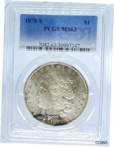 アンティークコイン コイン 金貨 銀貨 [送料無料] 1878-S Morgan Dollar MS63 PCGS (#PA30997347)