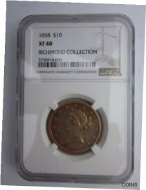 【極美品/品質保証書付】 アンティークコイン 金貨 1858-P LIBERTY GOLD EAGLE $10 DOLLAR COIN NGC XF-40 2521 MINTAGE RICHMOND COLLEC [送料無料] #gct-wr-011000-8183