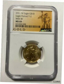 【極美品/品質保証書付】 アンティークコイン 金貨 2021-W Gold $10 Eagle Portrait Type 2, NGC MS69 with "W" Very Rare [送料無料] #got-wr-011000-2891