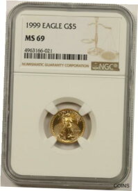 【極美品/品質保証書付】 アンティークコイン コイン 金貨 銀貨 [送料無料] 1999 Gold Eagle $5 NGC MS 69 (Tenth-Ounce) 1/10 oz Fine Gold