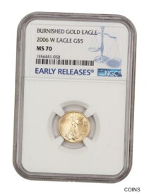 【極美品/品質保証書付】 アンティークコイン コイン 金貨 銀貨 [送料無料] 2006-W Gold Eagle $5 NGC MS70 (Burnished) American Gold Eagle AGE