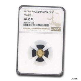 【極美品/品質保証書付】 アンティークコイン コイン 金貨 銀貨 [送料無料] 1872 Indian Round 25 Cent Gold MS-65 NGC (PL, BG-868) - SKU#233703