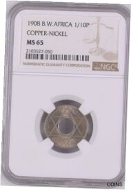 【極美品/品質保証書付】 アンティークコイン コイン 金貨 銀貨 [送料無料] 1908 B.W. Africa 1/10 p NGC MS 65, Copper-Nickel Witter Coin