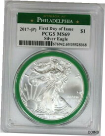 【極美品/品質保証書付】 アンティークコイン コイン 金貨 銀貨 [送料無料] 2017 (P) PCGS American Silver Eagle MS69 Philadelphia FDOI Green Ring Holder