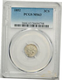 【極美品/品質保証書付】 アンティークコイン コイン 金貨 銀貨 [送料無料] 1852 3CS Three Cent Silver PCGS MS 63 Uncirculated US Type Coin Original !