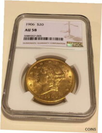 【極美品/品質保証書付】 アンティークコイン 金貨 1906 AU58 NGC $20 Liberty Double Eagle Gold Coin very nice TOUGH P-mint(no PCGS) [送料無料] #gct-wr-011201-11211